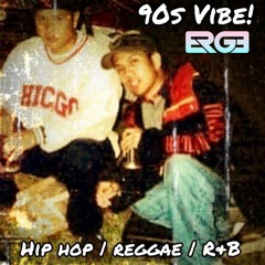 90s Vibe Mix By Dj Erge