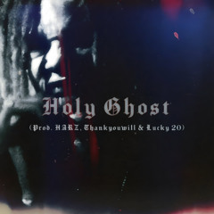 NC7teen - Holy Ghost (Prod HARZ, Thankyouwill, Lucky 20)