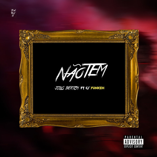 NÃO TEM (JulioBeatch & Yunkeh)
