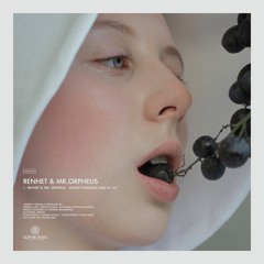 Renhet & Mr. Orpheus - Orient