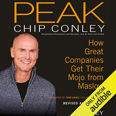[Access] KINDLE 📭 Peak: How Great Companies Get Their Mojo from Maslow (Revised and