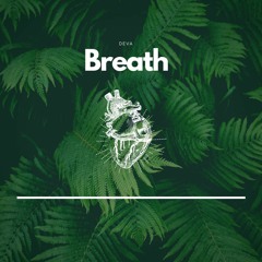 DEVA - Breath (Original Mix)FREE DOWNLOAD