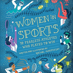 View EBOOK 💗 Women in Sports: 50 Fearless Athletes Who Played to Win (Women in Scien