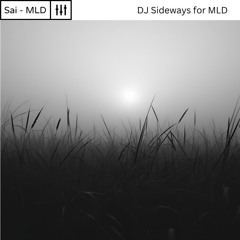 DJ Sideways for MLD