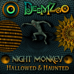Night Monkey- Hallowed & Haunted