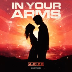 A-RIZE - In Your Arms