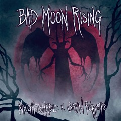 Bad Moon Rising NXGHTSHADE X SATIN PUPPETS