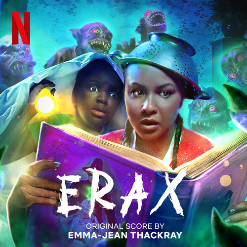 Stream Erax (Original Score From The Netflix Film) by Emma-Jean ...