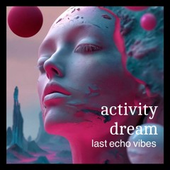 Activity Dream