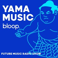 Yama Music Futures Radio Show - 17.04.24