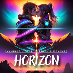 Horizon (feat. Aydrián & Malyne)