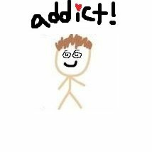 addict!