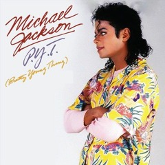 Michael Jackson P.Y.T. (Pretty Young Thing) Reimagined