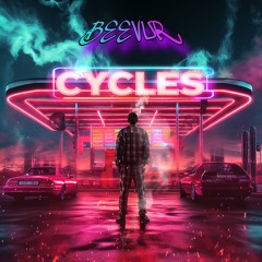 CYCLES (Prod.TrynaCommunicate)