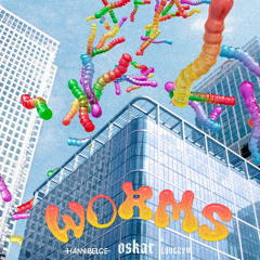 Worms (ft Hannibelge & Loucoum)