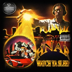WATCH YA SLEEP