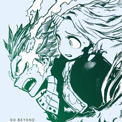 Izuku Midoriya Vs. Shoto Todoroki [Dubstep Remix] - My Hero Academia