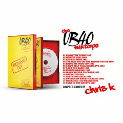 CHRIS K PRESENTS THE UB40 MIXTAPE