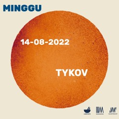 Minggu: Tykov [14-08-2022]