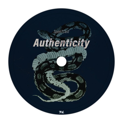 Spek7cast#1 - Authenticity