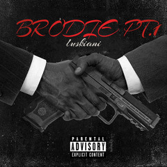 Brodie Pt.1