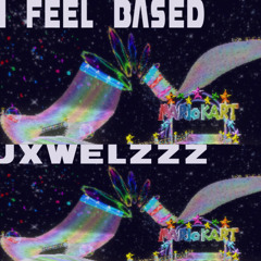 Jxwelzzz - i feel based (prod sauron)