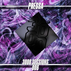 Pressa - 3000 Sessions 006