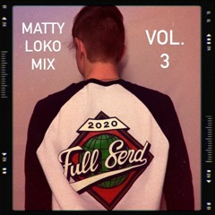 Matty Loko Mix Vol. 3