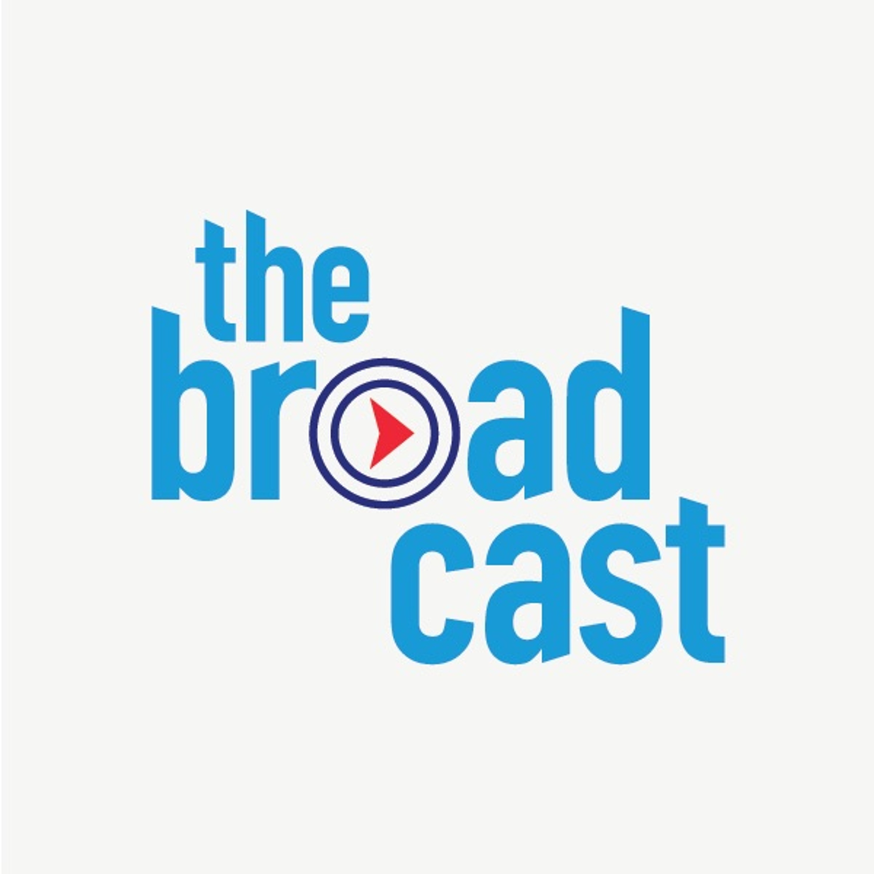 The Broad Cast