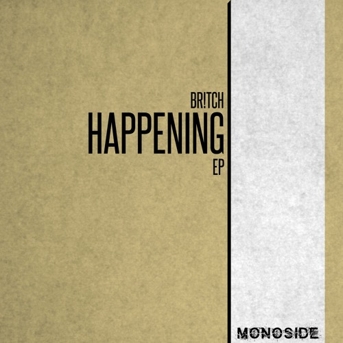 Br!tch - IT IS HAPPENING // MS238