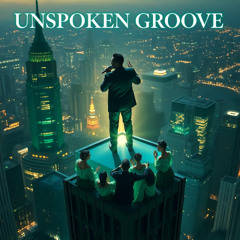 Unspoken Groove
