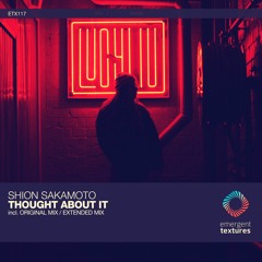 Shion Sakamoto - Thought About It (Original Mix) [ETX117]