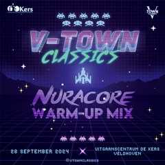 Nuracore @ V-Town Classics 2024 Warm-Up