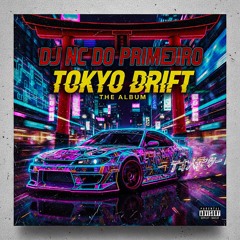 MEGA TOKYO DRIFT ( FEAT. MC GW )