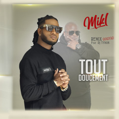 Tout doucement (DJ Tyson Remix)