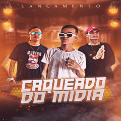 CAQUEADO DO MÍDIA (feat. Thobias)