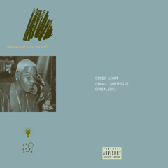 Sisqo Light (ft. SouthSide Gorealers)prod. Msaii