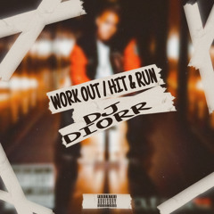 Dj Diorr - Work Out/Hit & Run