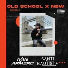 PACK OLD SCHOOL VS NEW (IVAN ARMERO & SANTI BAUTISTA) FREE