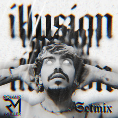 𝖎𝖑𝖑𝖚𝖘𝖎𝖔𝖓 -ＳＥＴＭＩＸ OUT 2K24