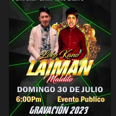 GRAVACION DE LOS DNS LAIMAN DJ ft LOKO KANO 2023_mezcla.mp3