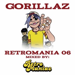 RETROMANIA 06 - Gorillaz (Retro Maniac Mix)