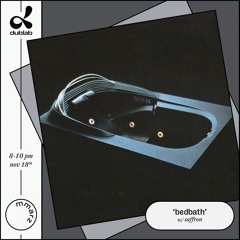 dublab | bedbath w/ saffron