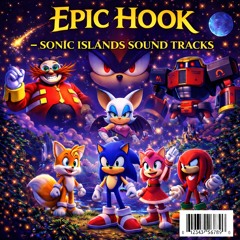Epic Hook-sonic islands sounds tracks