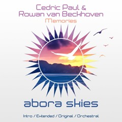 Cedric Paul & Rowan van Beckhoven - Memories (Orchestral Mix)
