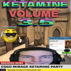 Ketamine Volume 3.5