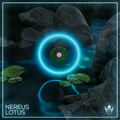 NEREUS - Lotus [Argofox Release]