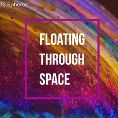 Spherox - Floating Through Space