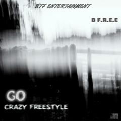 Go Crazy Freestyle