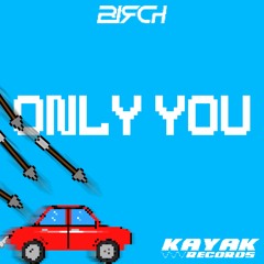 Birch - Only You